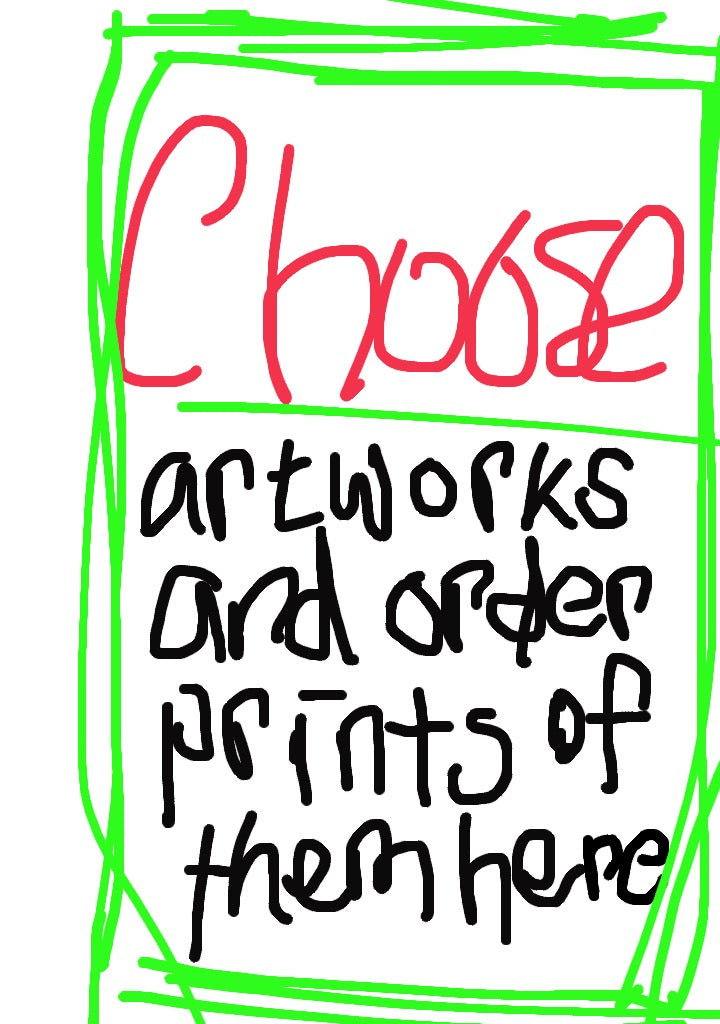 Order a print of your choice